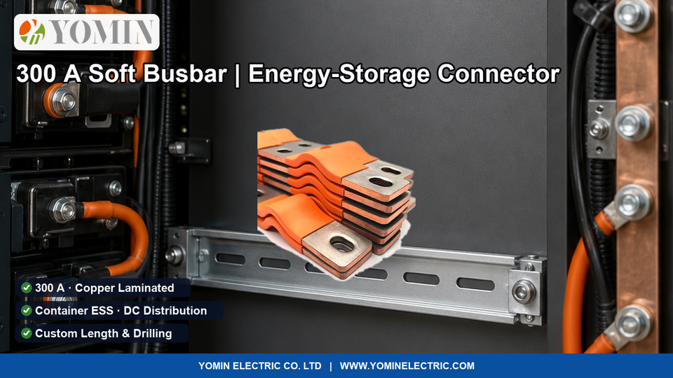 Busbar Connector Guide: Flexible Laminated Links for 300 A DC