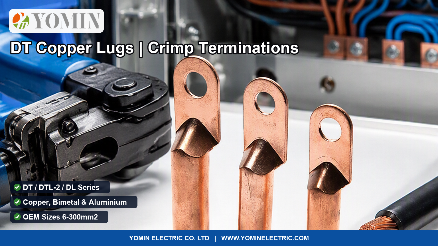 Cable Lugs: DT, DTL-2 and DL - Choosing the Right Termination